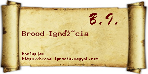 Brood Ignácia névjegykártya